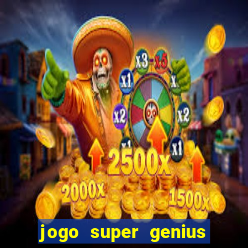 jogo super genius paga mesmo